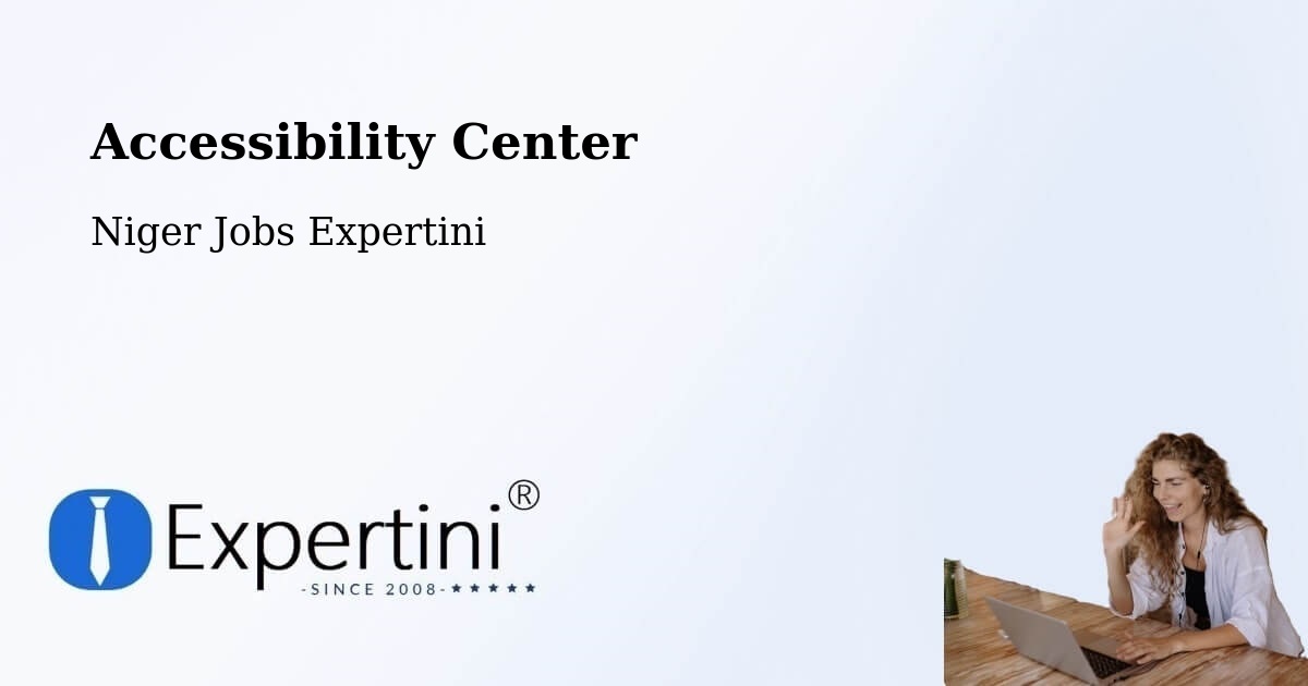Accessibility Statement – Abalak - Niger Jobs Expertini