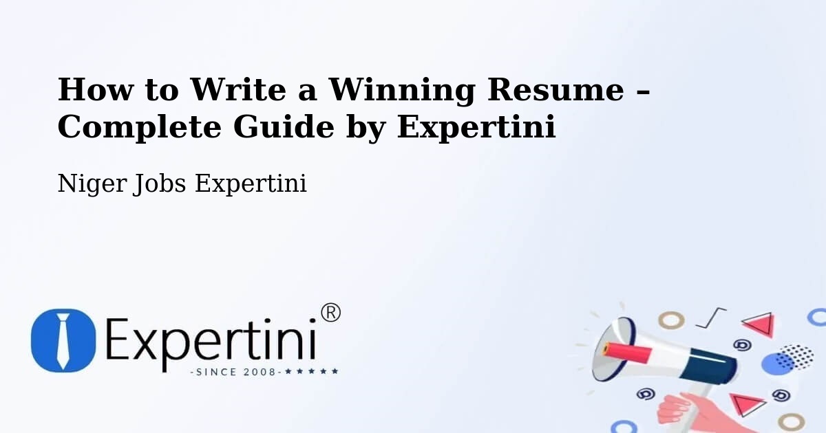 Resume Writing Guide for Job Seekers – Abalak - Abalak, Niger Jobs Expertini