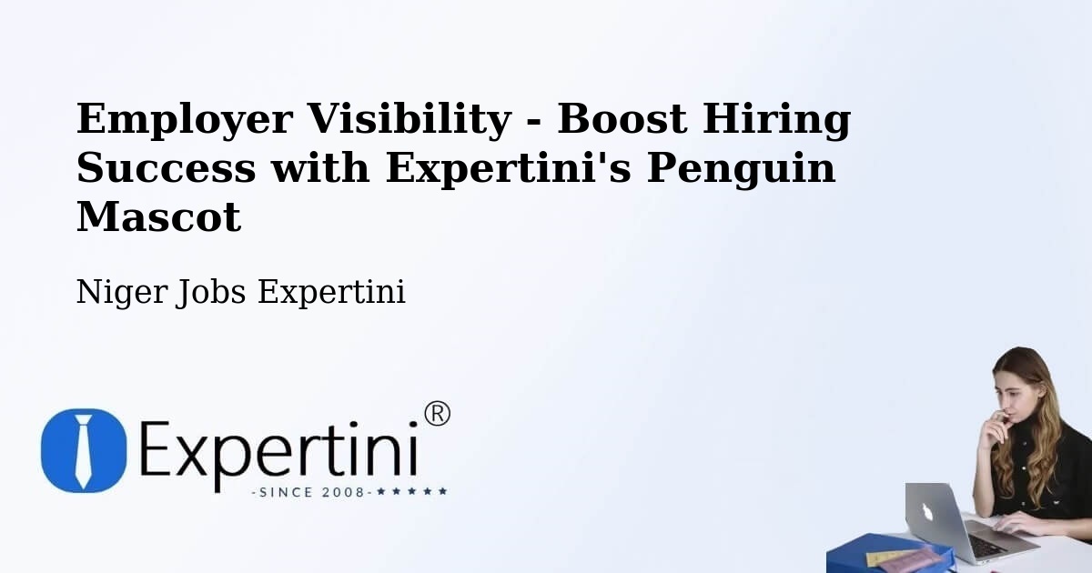 CV and Resume Visibility Optimization – Abalak - Niger Jobs Expertini
